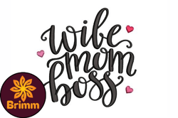 Wife Mom Boss Embroidery Design