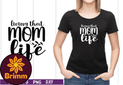 Living That Mom Life SVG