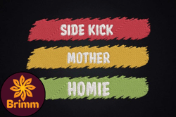 Homie Mother Side Kick Gift for Mom