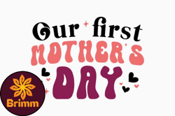 Our First Mothers Day Retro Mothers Day
