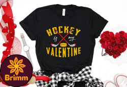 Hockey is My Valentine Tshirt Design