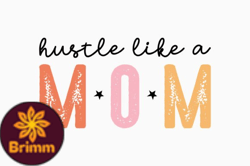 Hustle Like a Mom Design 405
