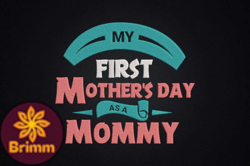 My First Mothers Day As a Mommy Design 90