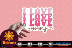 I Love Mommy – Mothers Day Sticker Design 230