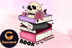 Books Are My Valentine Books Skeleton Design 76