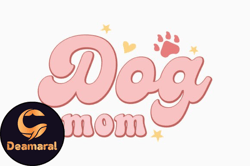 Retro Dog Quote Dog Mom Design 412