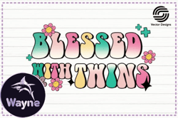 Blessed with Twins Mom Sublimation PNG