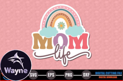 Mom Life – Mothers Day Sticker Design