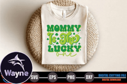 Mommy is the Lucky One –St.Patricks Day