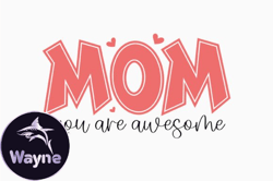 Mom You Are Awesome Retro Mothers Day