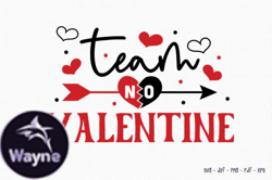 Team No Valentine Anti Valentine SVG Design 133