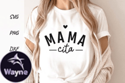Mamacita Svg Mothers Day Shirt Design 124