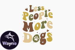Less People More Dogs Design 341