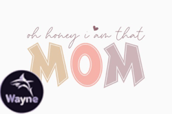Retro Mothers Day Oh Honey Im That Mom Design 366