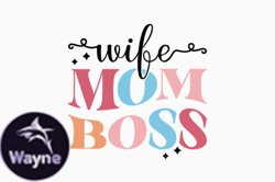 Wife Mom Boss Retro Mothers Day SVG Design 438