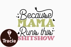 Because Mama Runs This Mom Funny Retro Design 238