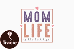 Mom Life is the Best Life Retro Mothers Design 308