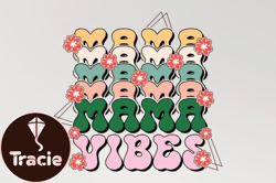 Mama Vibes Mothers Day SVG Sublimation Design216