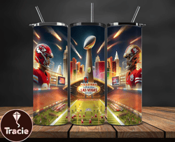 Kansas City Chiefs Vs San Francisco 49ers Super Bowl Tumbler Png, Super Bowl 2024 Tumbler Wrap 21