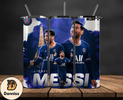 Lionel  Messi Tumbler Wrap ,Messi Skinny Tumbler Wrap PNG, Design by Daniell 49