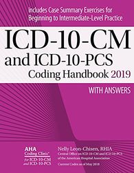ICD-10-CM and ICD-10-PCS Coding Handbook, with Answers by Nelly Leon-Chisen