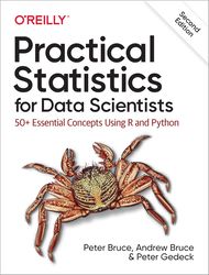 Practical Statistics for Data Scientists 2nd Edition by Peter Bruce