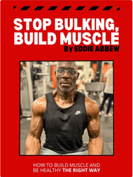 Eddie Abbew Stop Bulking, Build Muscle
