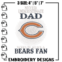 never underestimate dad chicago bears embroidery design, chicago bears embroidery, nfl embroidery, sport embroidery.