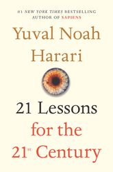21 Lessons For The 21st Century By Yuval Noah Harari, 21 Lessons For The 21st Century Summary, Ebook, Pdf Books, Digital