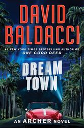 Dream Town David Baldacci, Dream Town Book, David Baldacci Dream Town, David Baldacci Dreamtown, Ebook, Pdf Books, Digit