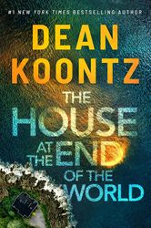 The House At The End Of The World Dean Koontz, Dean Koontz The House At The End Of The World, Ebook, Pdf Books, Digital