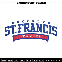 St Francis Brooklyn logo embroidery design, Sport embroidery, logo sport embroidery, Embroidery design, NCAA embroidery