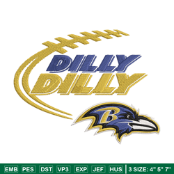 Baltimore Ravens Dilly Dilly embroidery design, Baltimore Ravens embroidery, NFL embroidery, logo sport embroidery.