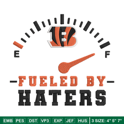 Fueled By Haters Cincinnati Bengals embroidery design, Bengals embroidery, NFL embroidery, logo sport embroidery.