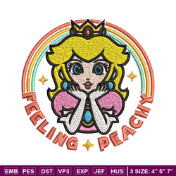 Princess Peach Feeling Peachy Embroidery design, Feeling Peachy Embroidery, Embroidery File, Digital download.