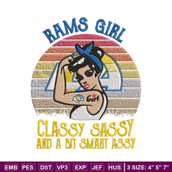 Rams Girl Classy Sassy And A Bit Smart Assy embroidery design, Rams embroidery, NFL embroidery, logo sport embroidery.