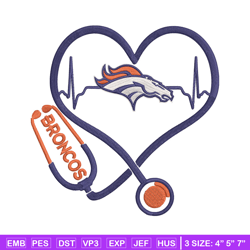 Stethoscope Denver Broncos embroidery design, Broncos embroidery, NFL embroidery, sport embroidery, embroidery design.
