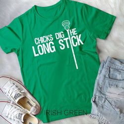 Chicks Dig The Long Stick Cool Lacrosse Defense Stick T-Shirt Unisex T-shirt
