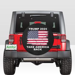 Trump 2024 Take America Back Tire Cover