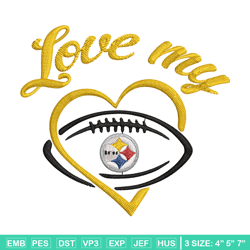 Love My Pittsburgh Steelers embroidery design, Steelers embroidery, NFL embroidery, sport embroidery, embroidery design.