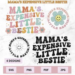 Mama's Expensive little bestie Svg Png, front and back shirt svg, Trendy Svg Png, Funny Toddler Shirt, Digital Download
