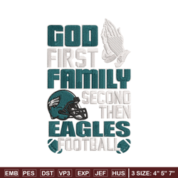 God first family second then Philadelphia Eagles embroidery design, Eagles embroidery, NFL embroidery, sport embroidery