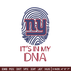It's In My Dna New York Giants embroidery design, Giants embroidery, NFL embroidery, sport embroidery, embroidery design