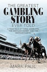 The Greatest Gambling Story Ever Told pdf
