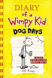 Dog Days (Diary of a Wimpy Kid 4)