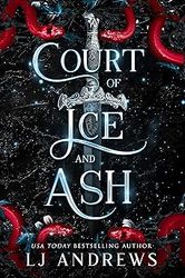 Court of Ice and Ash: A Dark Fantasy Romance