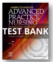 Hamric & Hanson's Advanced Practice Nursing 7th Edition by Mary Fran Tracy Test Bank