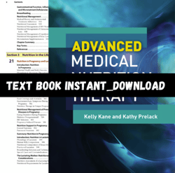 TextBook for Advanced Medical Nutrition Therapy 1st Edition by Kane | Instant Download | PDF