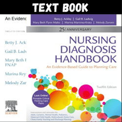 Complete Nursing Diagnosis Handbook: An Evidence-Based Guide to Planning Care 12th Edition