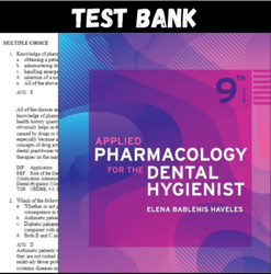 Latest 2024 Applied Pharmacology for The Dental Hygienist 9th Edition by Elena Bablenis Test bank | All Chapters